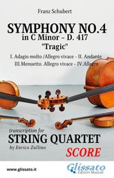String Quartet: Symphony No.4 "Tragic" by Schubert (Score) - for advanced level players