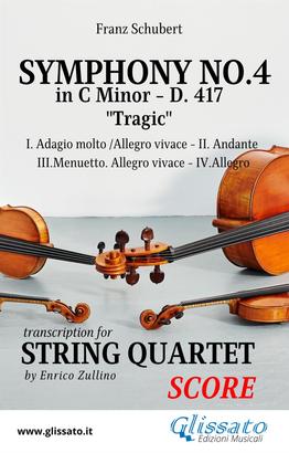 String Quartet: Symphony No.4 "Tragic" by Schubert (Score)