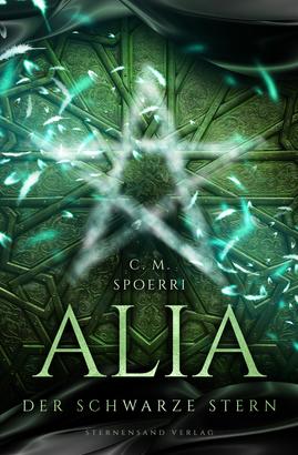 Alia (Band 2): Der schwarze Stern