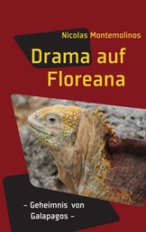 Drama auf Floreana - Geheimnis von Galapagos