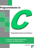 Heimo Gaicher: Programmieren in C 