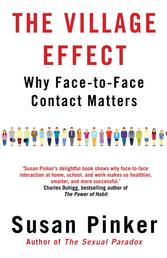 The Village Effect - Why Face-to-face Contact Matters