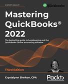 Crystalynn Shelton: Mastering QuickBooks® 2022 