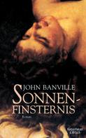 John Banville: Sonnenfinsternis 
