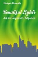 Rüdiger Marmulla: Beautiful Lights 