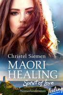 Christel Siemen: Maori Healing – Spirit of Love ★★★★