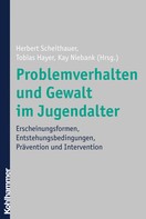 Herbert Scheithauer: Problemverhalten und Gewalt im Jugendalter ★★★★