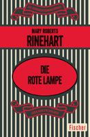 Mary Roberts Rinehart: Die rote Lampe ★★★★