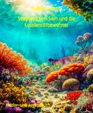 Sabine Sener: Seepferdchen Sam und die Korallenriffbewohner 