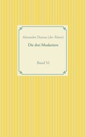 Alexandre Dumas (der Ältere): Die drei Musketiere 