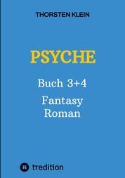 PSYCHE - Buch 3+4
