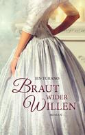 Jen Turano: Braut wider Willen ★★★★