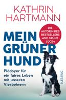 Kathrin Hartmann: Mein grüner Hund ★★★★★
