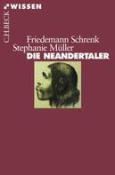 Friedemann Schrenk: Die Neandertaler ★★★★