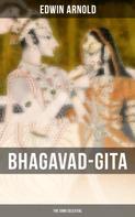 Edwin Arnold: Bhagavad-Gita: The Song Celestial 
