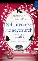Hannah Dennison: Schatten über Honeychurch Hall ★★★★