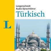 Langenscheidt Audio-Sprachführer Türkisch - Für alle wichtigen Situationen auf der Reise