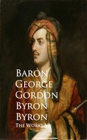 Baron George Gordon Byron: The Works VI 