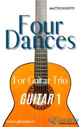Guitar 1 part of "Four Dances" for Guitar trio - for beginner / intermediate
