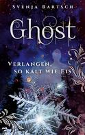 Svenja Bartsch: Ghost 