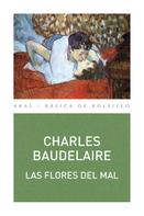 Charles Baudelaire: Las flores del mal 