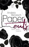 Andrea Benesch: Papercuts 