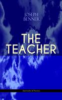 Joseph Benner: THE TEACHER (Spirituality & Practice) 