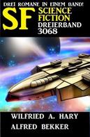 Alfred Bekker: Science Fiction Dreierband 3068 