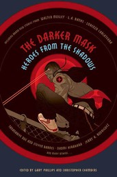 The Darker Mask - Heroes from the Shadows