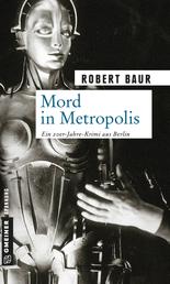 Mord in Metropolis - Kriminalroman