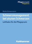 Meike Schwermann: Schmerzmanagement bei akuten Schmerzen 