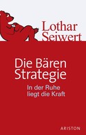 Lothar Seiwert: Die Bären-Strategie ★★★★★