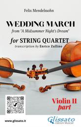 Violin II part of "Wedding March" by Mendelssohn for String Quartet - from "A Midsummer Night's Dream"