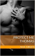 Allie Kinsley: Protect me - Thomas ★★★★