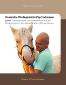 Annette Gomolla: Praxisreihe Pferdegestützte Psychotherapie 