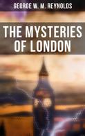 George W. M. Reynolds: The Mysteries of London 