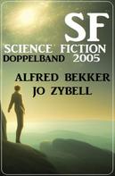 Alfred Bekker: Science Fiction Doppelband 2005 