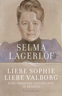 Holger Wolandt: Liebe Sophie – Liebe Valborg 