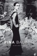 Anne Linsel: Pina Bausch ★★★★