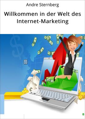 Willkommen in der Welt des Internet-Marketing