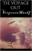 Virginia Woolf: The Voyage Out 