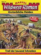 Hal Warner: Wildwest-Roman – Unsterbliche Helden 19 ★★★★★
