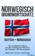 Line Nygren: Grundwortschatz Deutsch - Norwegisch 