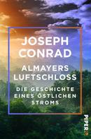 Joseph Conrad: Almayers Luftschloss 