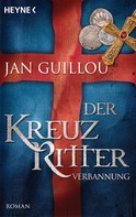 Jan Guillou: Der Kreuzritter - Verbannung ★★★★