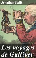 Jonathan Swift: Les voyages de Gulliver 