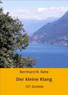 Bernhard W. Rahe: Der kleine Klang 