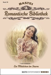Romantische Bibliothek - Folge 38 - Ein Mädchen im Sturm