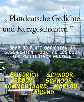,, Plattdeutsche Gedichte und Kurzgeschichten "