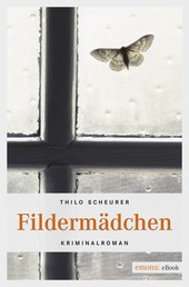 Fildermädchen - Kriminalroman